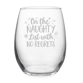 Naughty List with No Regrets Stemless Wine Glass