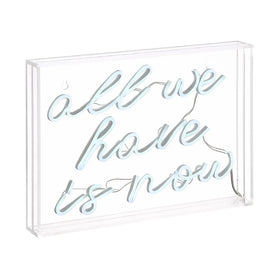 All We Have Is Now 14" x 10" Acrylic Box USB-Operated LED Neon Light