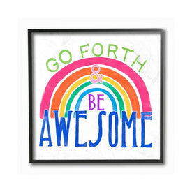 Go Forth Be Awesome Rainbow Kids Motivational Quote 17"x30" Black Framed Giclee Texturized Art