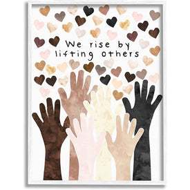 We Rise by Lifting Others Quote Hands Hearts 11"x14" White Framed Giclee Texturized Art