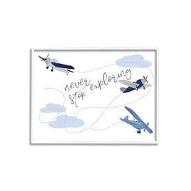 Never Stop Exploring Airplanes 11"x14" White Framed Giclee Texturized Art
