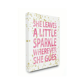 She Leaves a Little Sparke Wall Plaque 16"x20" Stretched Canvas Wall Art