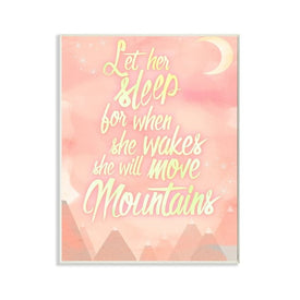 Let Her Sleep Pink Watercolor Mountains 13"x19" Oversized Wall Plaque Art