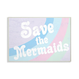 Save The Mermaids 13"x19" Oversized Wall Plaque Art