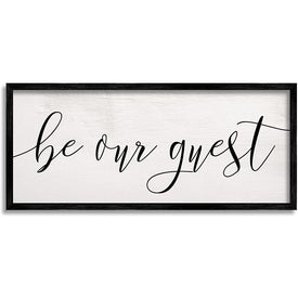 Be Our Guest Script White Wood Look Typography 13"x30" Oversized Black Framed Giclee Texturized Art