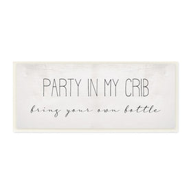 Party in Crib Quote BYOB Baby Bottle Humor 17" x 7" Wall Plaque Wall Art